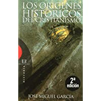 Los mejores  - Los orígenes históricos del cristianismo (Ensayo)